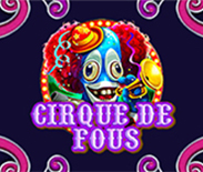 Cirque de fous